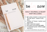 Be Her Now Daily Journal + Heart Map
