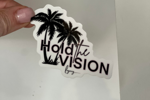 Hold the Vision Sticker