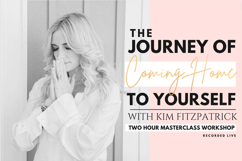 'Coming Home to Yourself' Two Hour Masterclass Workshop